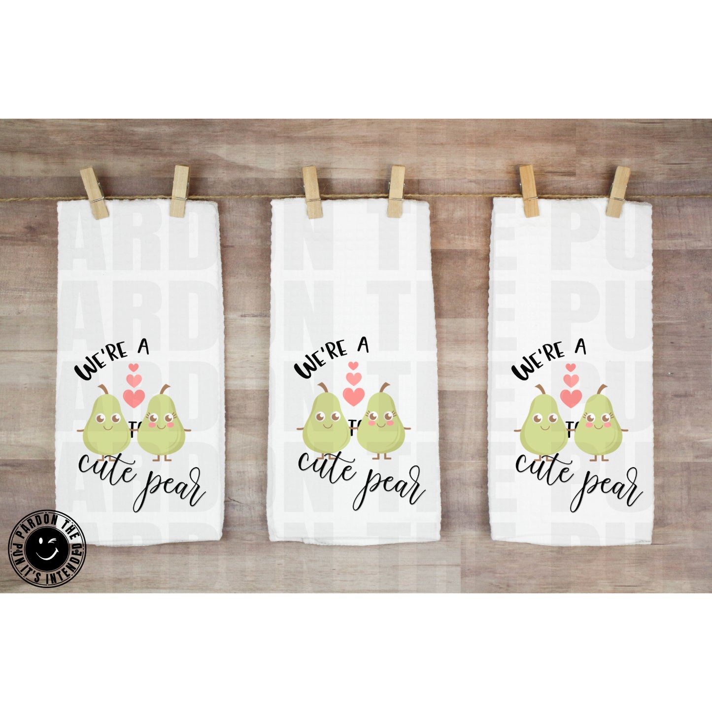 We're A Cute Pear Tea Towel