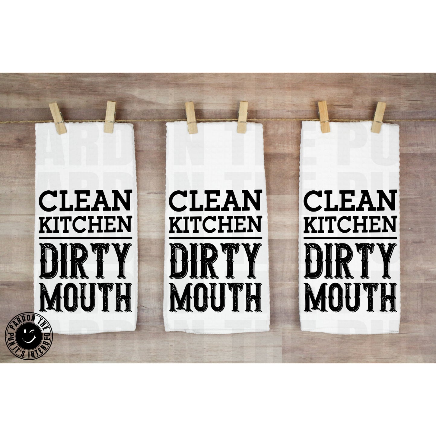 Clean Kitchen Dirty Mouth Tea Towel