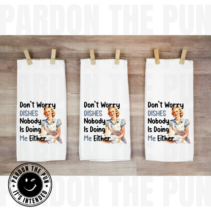 Dishes Do Me Tea Towel