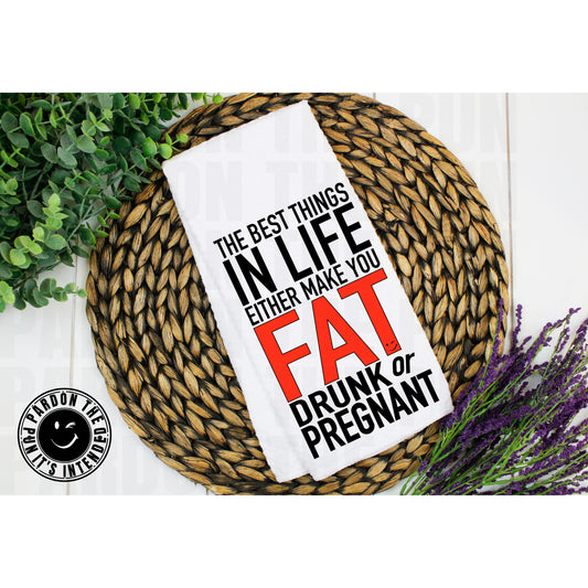 The Best Things In Life Tea Towel
