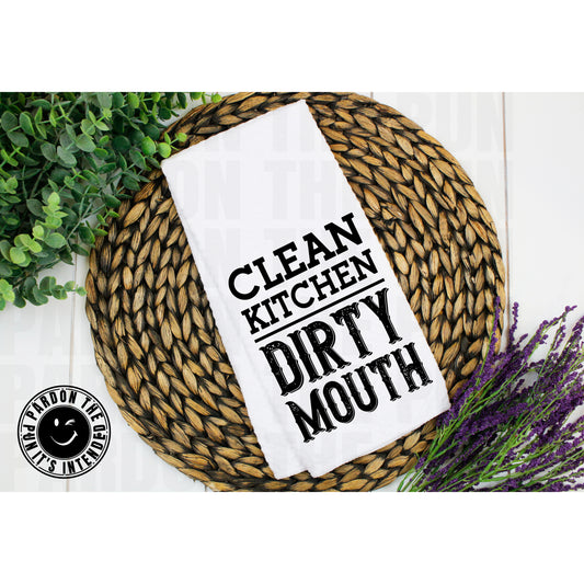 Clean Kitchen Dirty Mouth Tea Towel