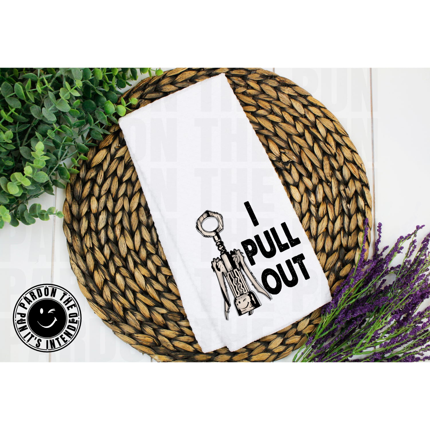 I Pull Out Tea Towel
