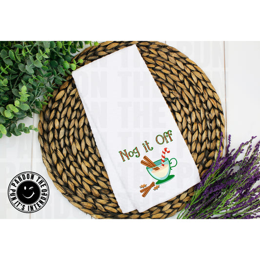 Nog It Off Tea Towel